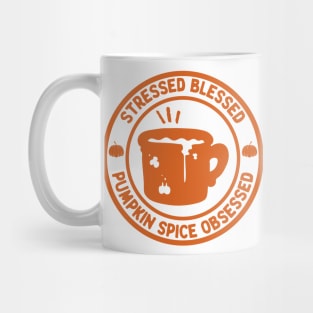 Stressed Blessed Pumpkin Spice Obsessed, Autumn Fall Mug